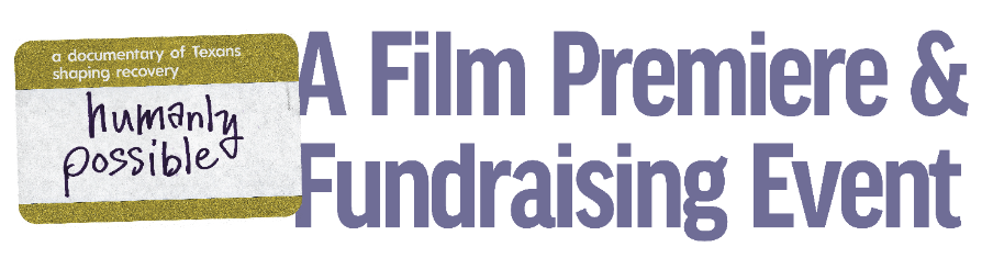 Humanly Possible Film Premiere and Fundraising Event